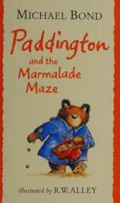 Paddington and the Marmalade Maze