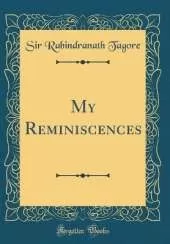 My Reminiscences (Classic Reprint)