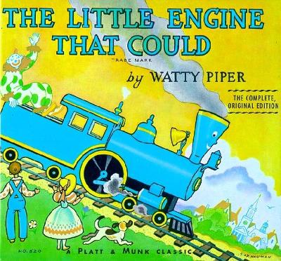 The Little Engine That Could: The Complete, Original Edition