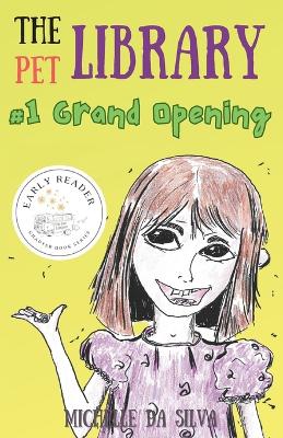 The Pet Library: Grand Opening