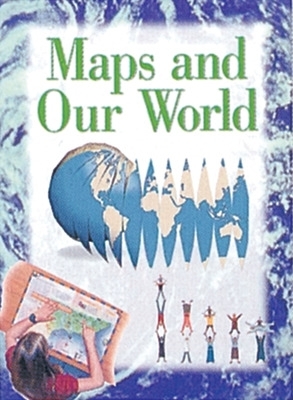 Maps and Our World