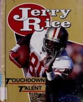 Jerry Rice: Touchdown Talent