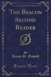 The Beacon Second Reader (Classic Reprint)