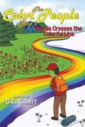 The Color People: Book II - Bernie Crosses the Colorful Line