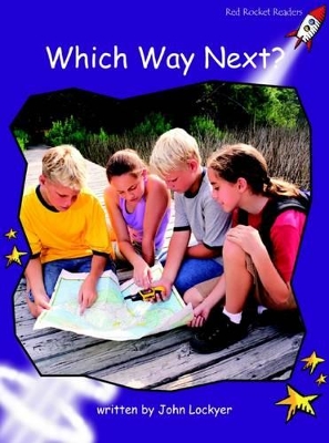 Red Rocket Readers: Fluency Level 3 Non-Fiction Set A: Which Way Next? (Reading Level 20/F&P Level L)