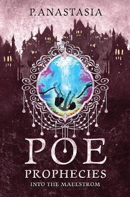 POE Prophecies: Into the Maelstrom