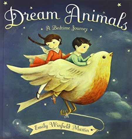 Dream Animals: A Bedtime Journey