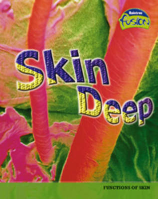 Skin Deep