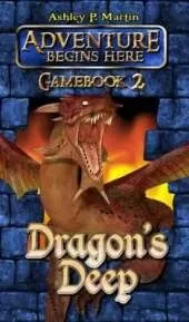 Dragon's Deep: Gamebook 2