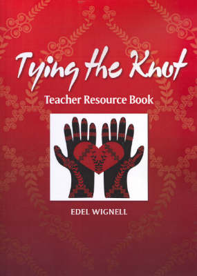 Tying the Knot: Teacher Resource Book