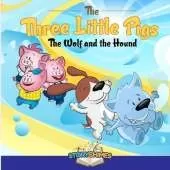 The Three Little Pigs - the Wolf and the Hound