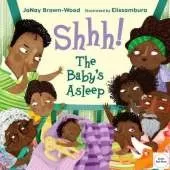 Shhh! The Baby's Asleep