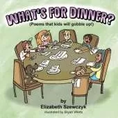 What's for Dinner