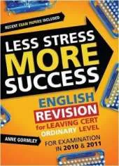 ENGLISH Revision for Leaving Cert Ordinary Level: for examination in 2010 & 2011