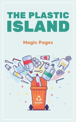 The Plastic Island