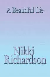 A Beautiful Lie: (Paperback Edition)