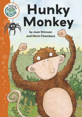 Tadpoles: Hunky Monkey
