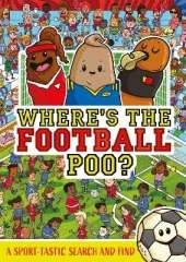 Where's the Football Poo?: A search and find book