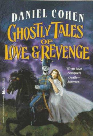 Ghostly Tales of Love and Revenge