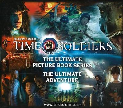 "Time Soldiers" Gift Set: The Ultimate Adventure