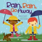 Rain, Rain Go Away