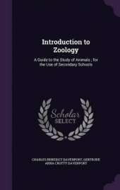 Introduction to Zoology: A Guide to the Study of Animals; for the Use of Secondary Schools