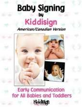 Baby Signing by Kiddisign - American/Canadian Version