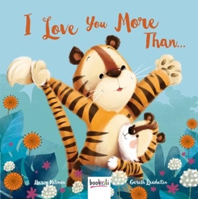 I Love You More Than…