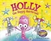 Holly the Happy Hairbrush
