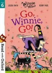 Read with Oxford: Stage 6: Winnie and Wilbur: Go, Winnie, Go!