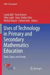 Uses of Technology in Primary and Secondary Mathematics Education: Tools, Topics and Trends