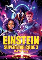 Einstein Superstar Code 3: Gate hcg