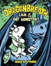 Dragonbreath #4: Lair of the Bat Monster