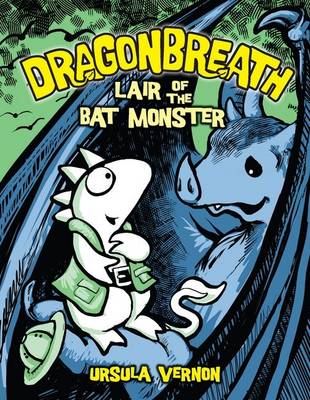 Dragonbreath #4: Lair of the Bat Monster