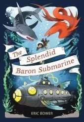 The Splendid Baron Submarine Volume 2
