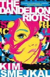 The Dandelion Riots