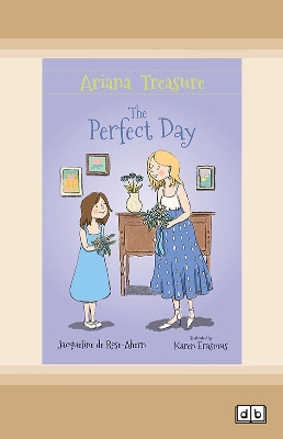 Ariana Treasure: The Perfect Day: (Ariana Treasure Book 5)