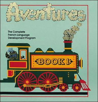Aventures: Complete French Language Development Program