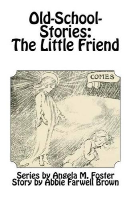 Old-School-Stories: The Little Friend