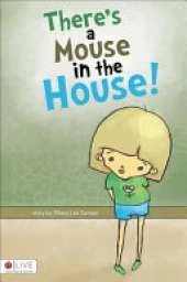 There's a Mouse in the House!