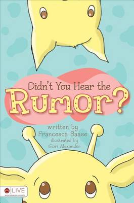 Didn't You Hear the Rumor?