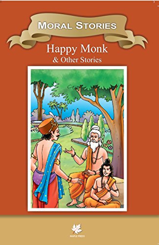 Happy Monk & Other Stories: Moral Stories