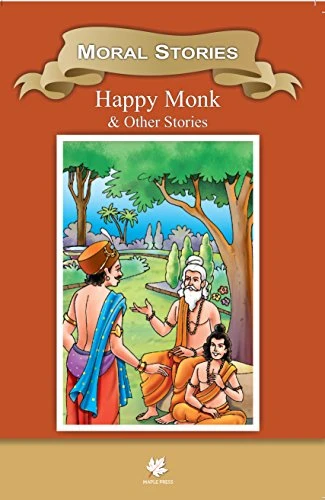 Happy Monk & Other Stories: Moral Stories