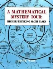 Mathematical Mystery Tour: Higher-Thinking Math Tasks