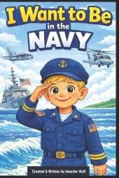 I Want to Be in the Navy