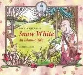 Snow White: An Islamic Tale