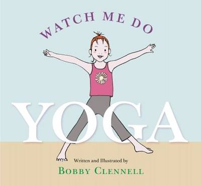 Watch Me Do Yoga