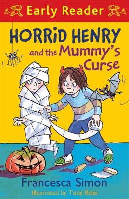 Horrid Henry Early Reader: Horrid Henry and the Mummy's Curse: Book 32