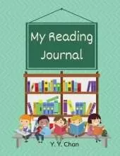 My Reading Journal: A Guided Journal for Kids to Keep Track of Their Reading