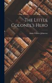 The Little Colonel's Hero
